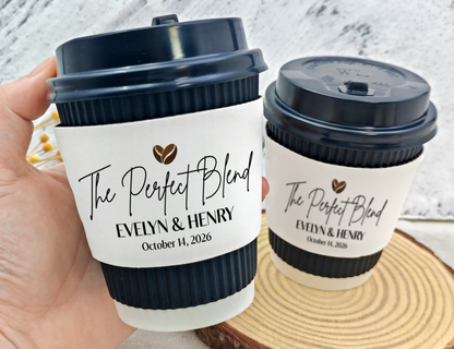 The Perfect Blend Wedding Coffee SLEEVES/Custom Coffee Cup With Sleeves/Wedding Coffee Bar/Personalized Paper Coffee Cup Sleeves for Wedding