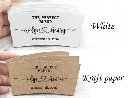 Personalized Coffee Cup Sleeves for Wedding/Custom Coffee Cup With Sleeves/The Perfect Blend Wedding Coffee Sleeves/Wedding Coffee Bar